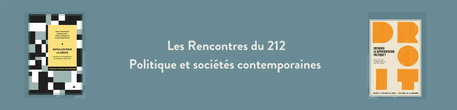 Les Rencontres du 212 Politique et sociétés contemporaines